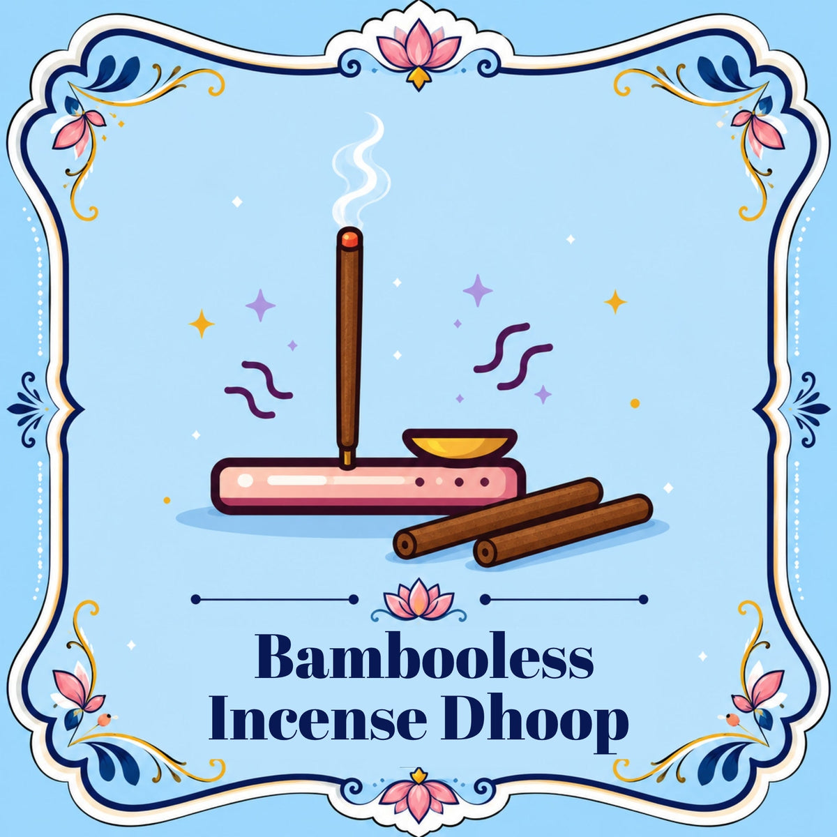 Bambooless Dhoop Sticks